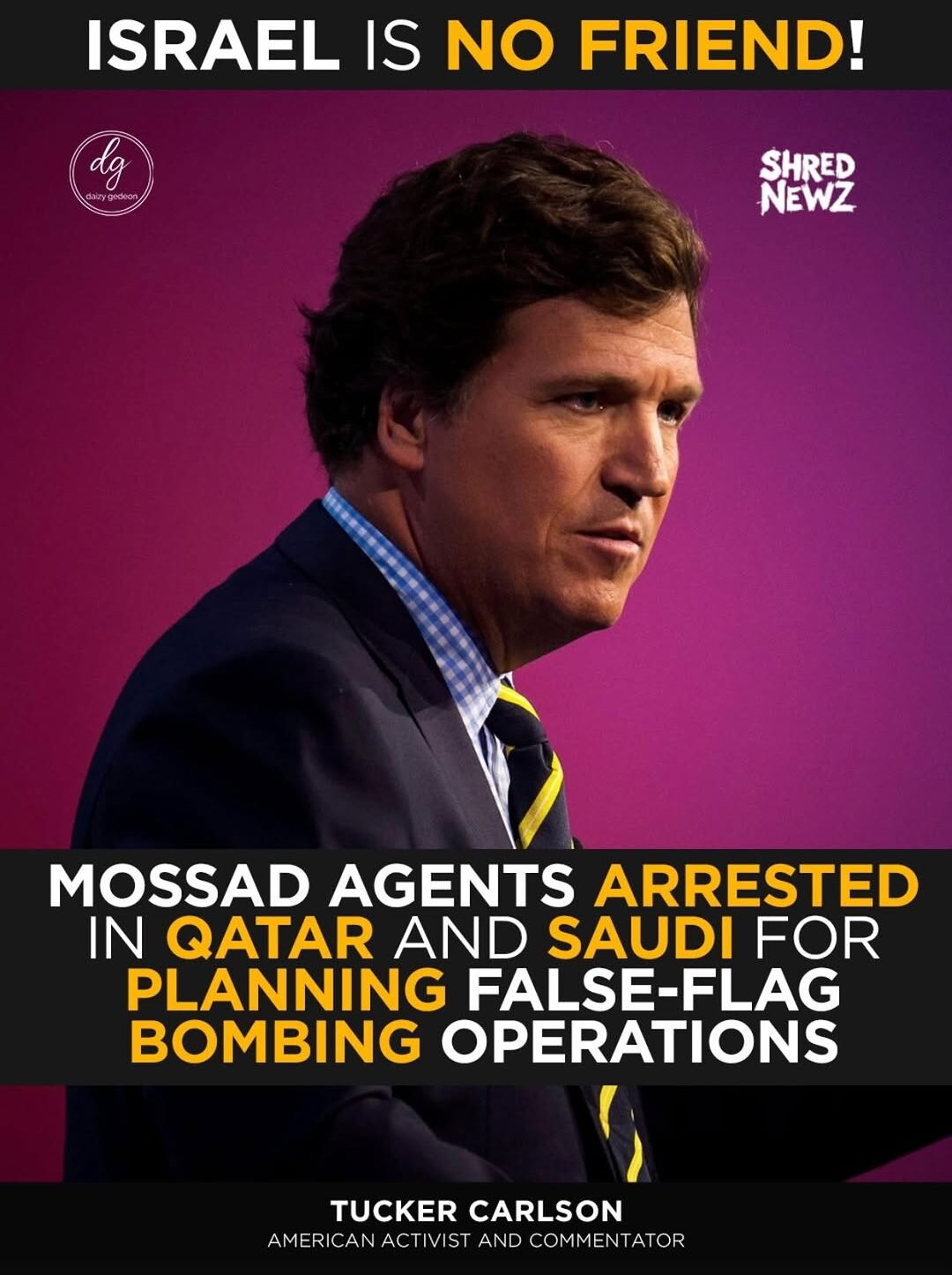 Tucker Carlson Claims Mossad Agents Arrested in Qatar and Saudi Arabia Over Alleged False-Flag Plot