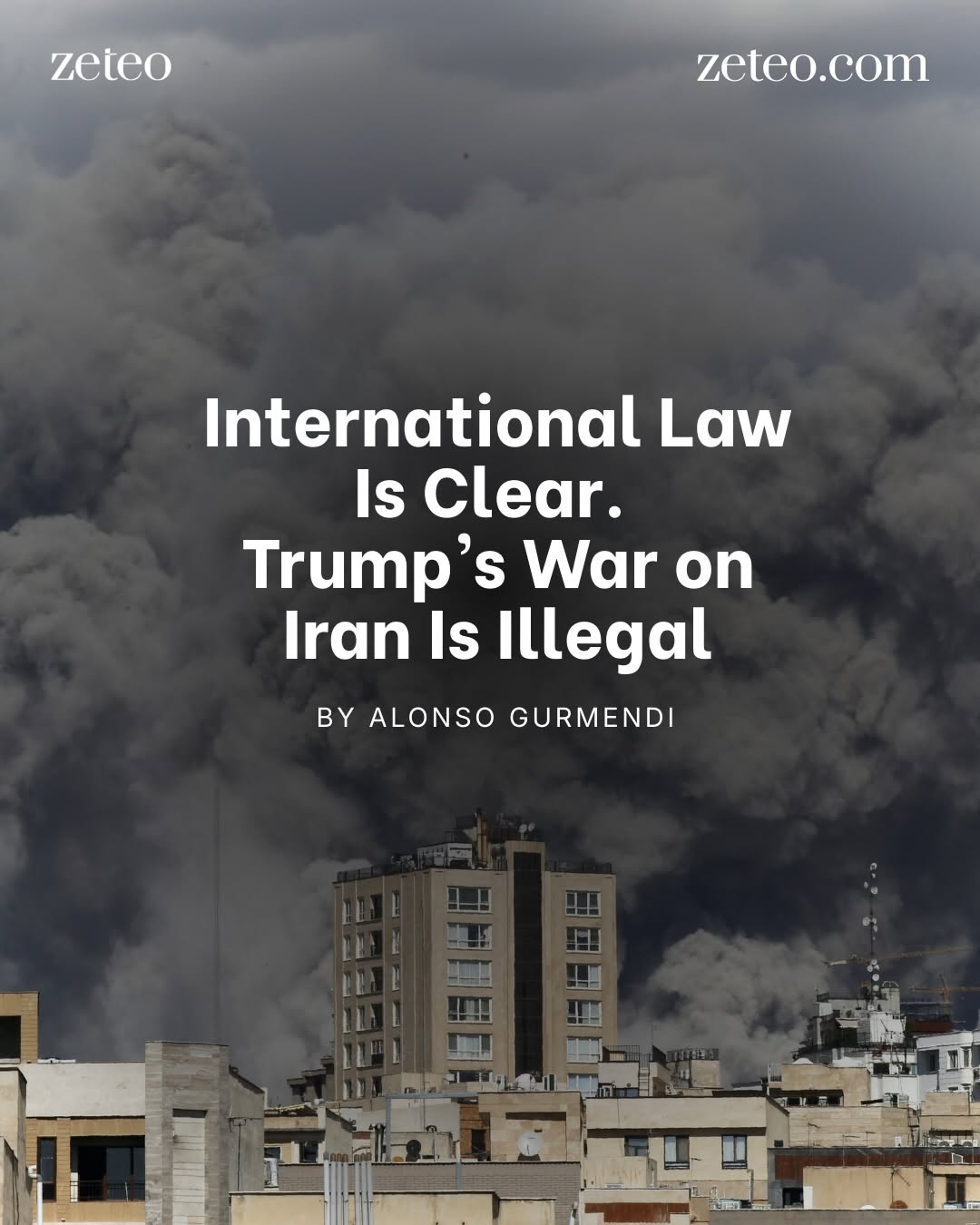 International Law & Trump’s Iran Policy: Why It’s Illegal – Zeteo