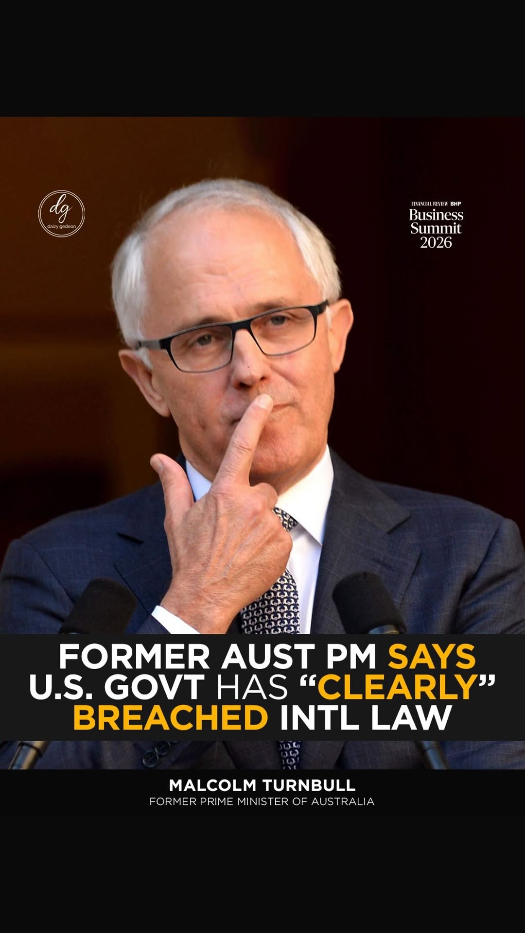 Former Australian PM Malcolm Turnbull: U.S. Has “Clearly” Violated International Law 2 649188461 18538826815069100 7729777524043037693 n