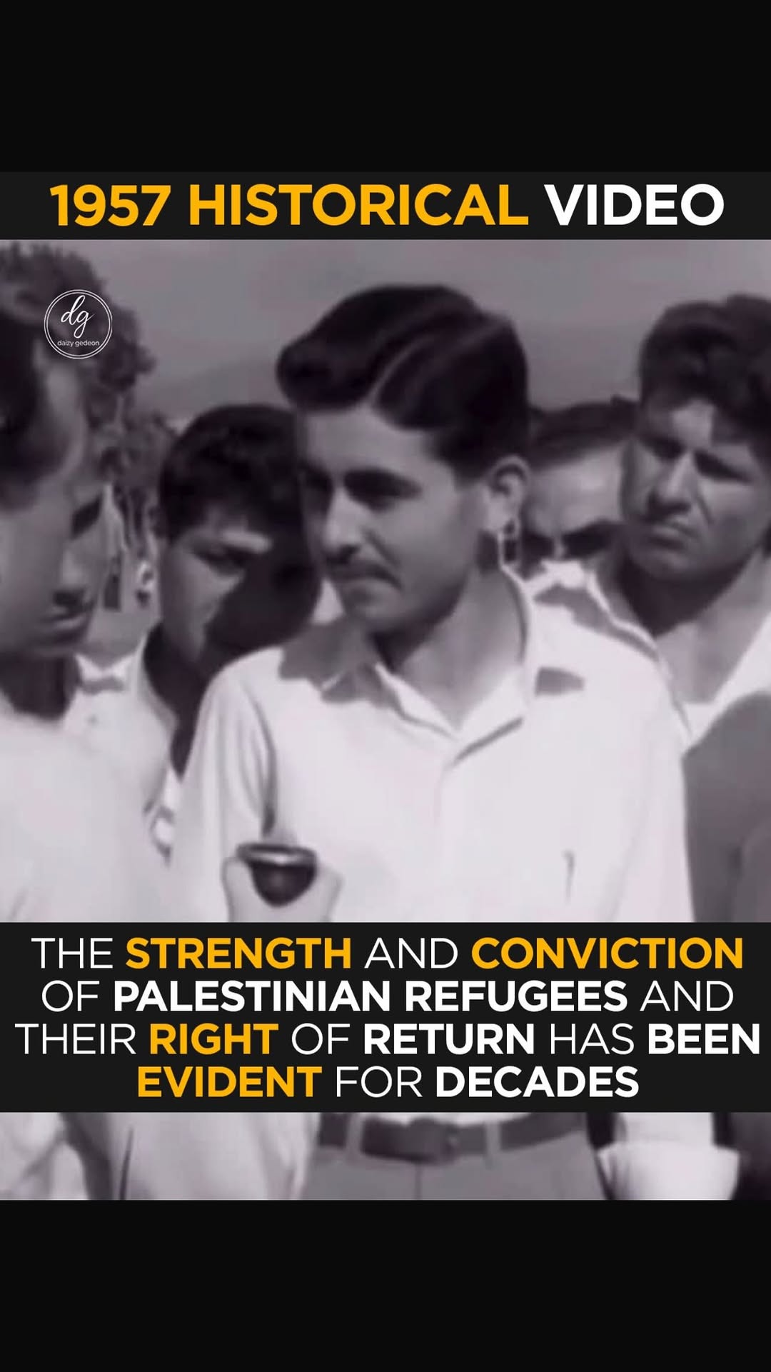 1957 Historical Video Shows Strength and Conviction of Palestinian Refugees and Right of Return 2 649221560 18538836973069100 5547595549008556696 n 1