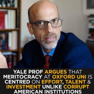Yale Professor Daniel Markovits: Oxford Meritocracy Based on Talent, Effort, Investment