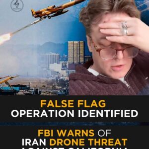 FBI Alert Warns of Possible Iranian Drone Threat to California Amid Rising Tensions