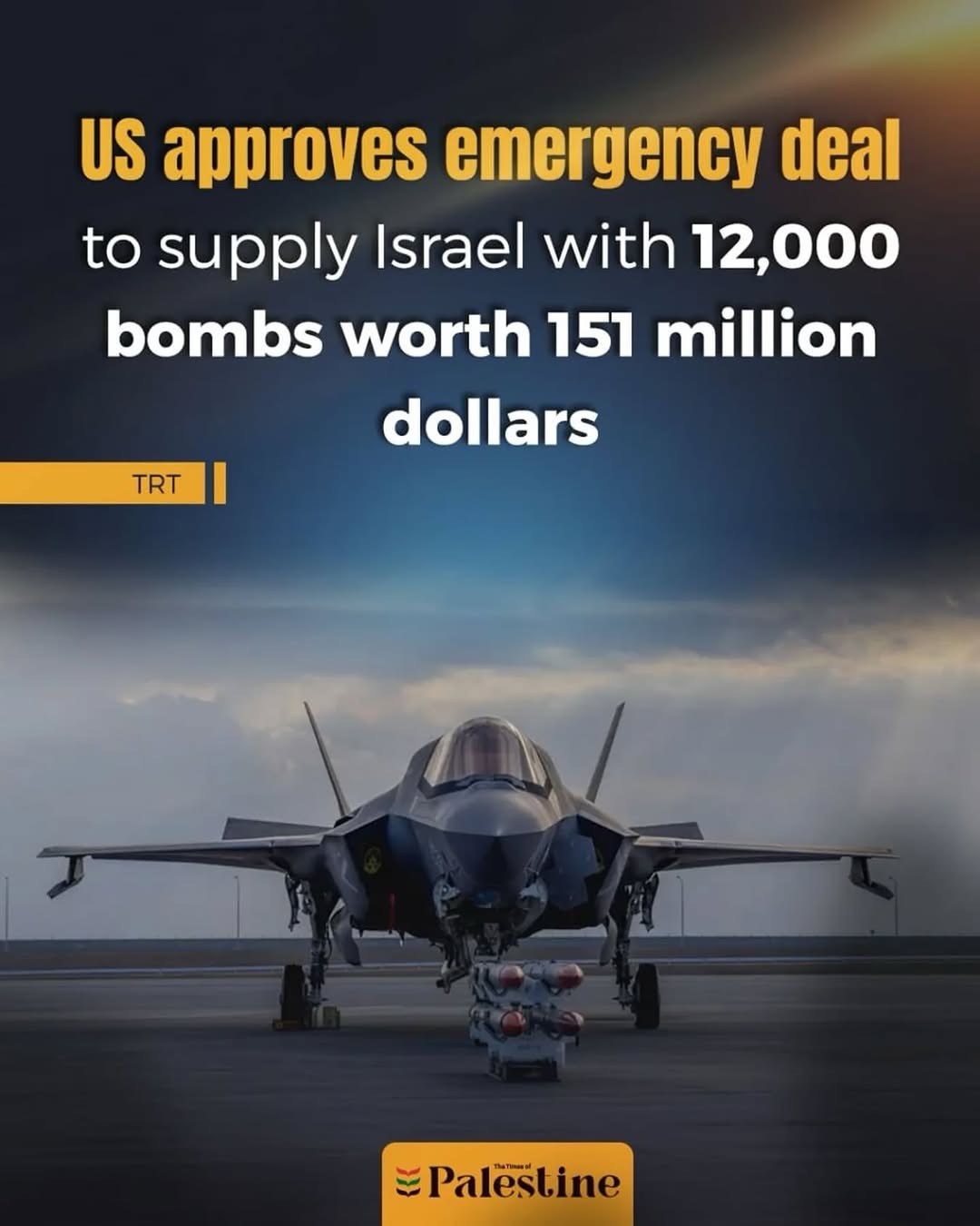 U.S. Approves $151M Emergency Deal to Supply Israel With 12,000 Bombs