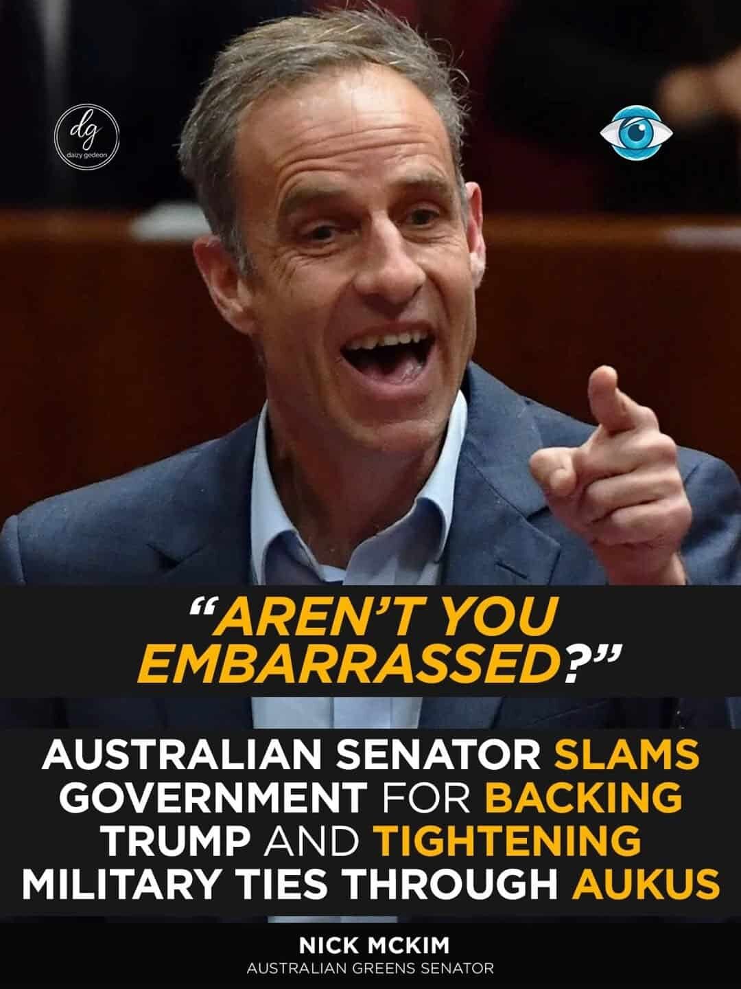 Australian Senator Nick McKim Criticizes Government for Backing Trump and Strengthening AUKUS