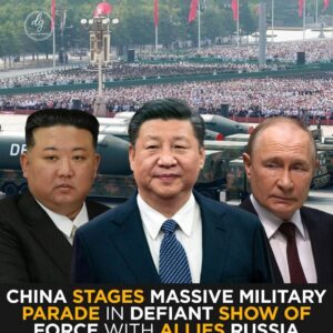 China, Russia and North Korea Stand Shoulder to Shoulder in Massive Military Parade Warning to Washington