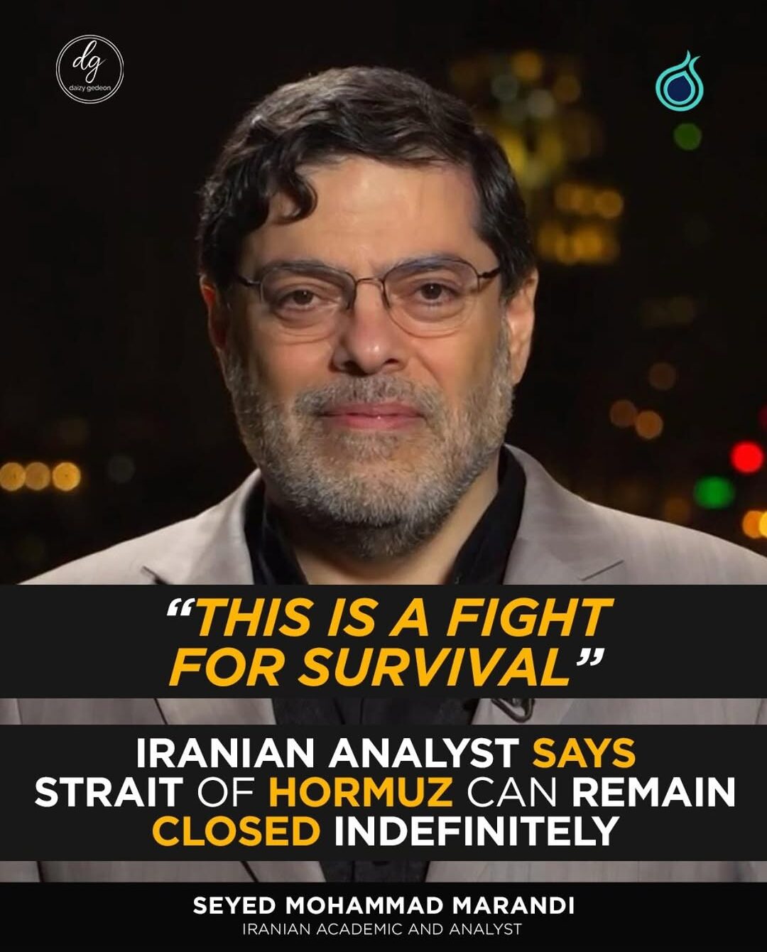 Iranian Analyst Seyed Mohammad Marandi Warns Strait of Hormuz Could Stay Closed Indefinitely