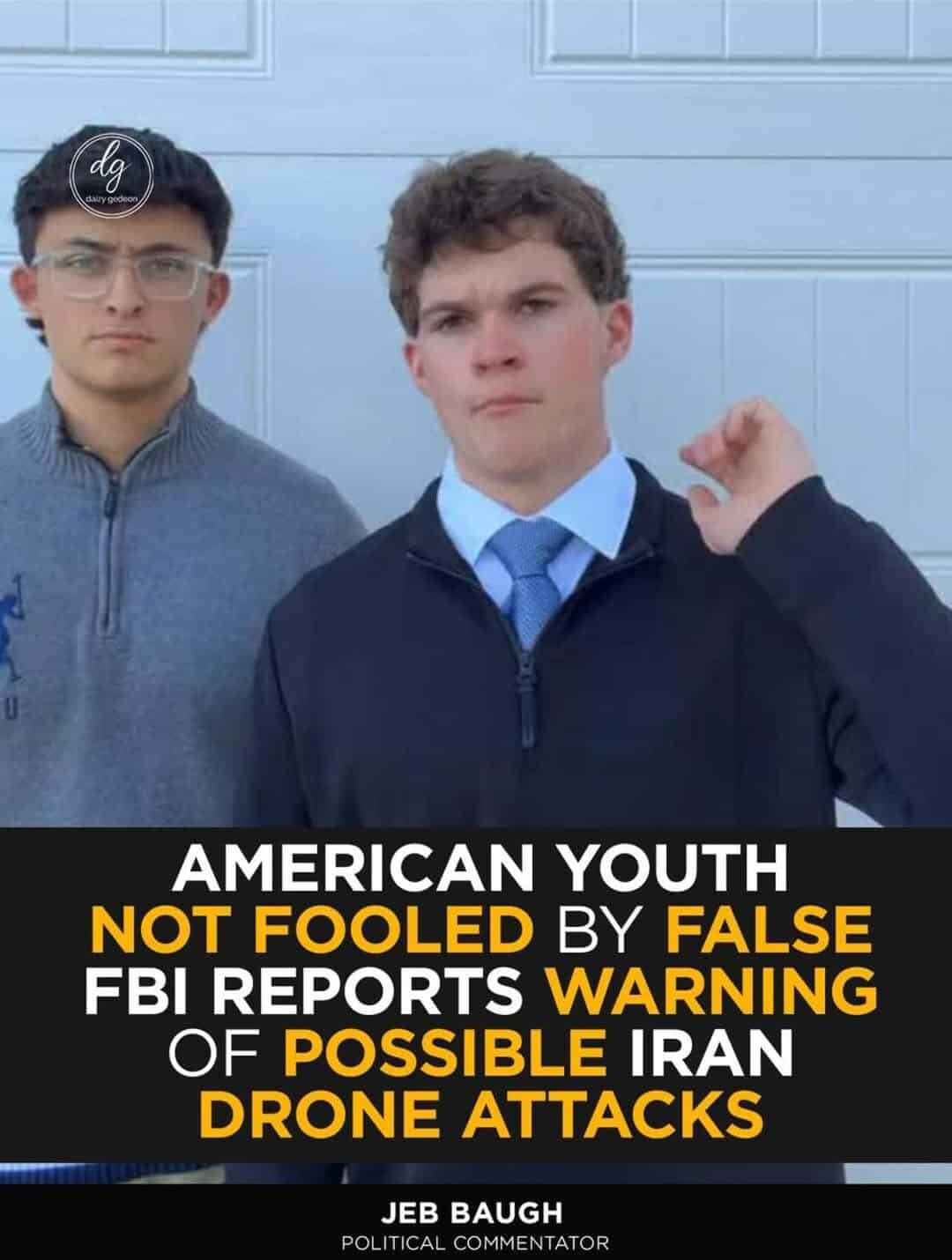 Political Commentator Jeb Baugh Says American Youth Aren’t Buying FBI Iran Drone Threat Warnings