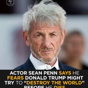 Sean Penn Fears Donald Trump Could “Destroy the World” Before Leaving Office