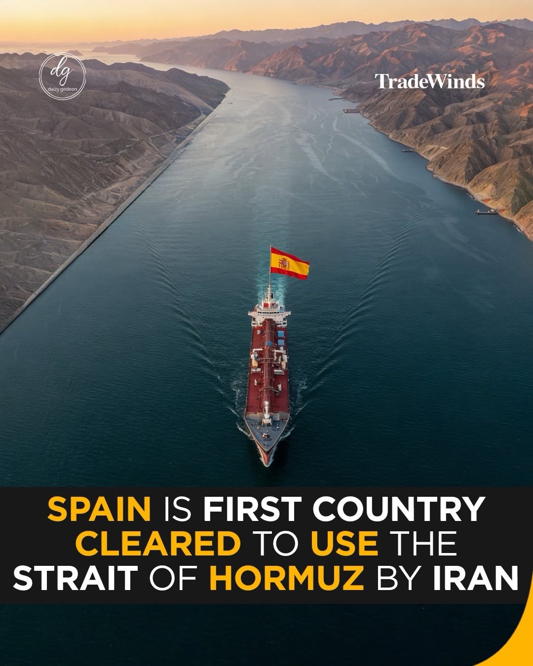 Spain First Country Cleared by Iran to Use Strait of Hormuz, Report Claims