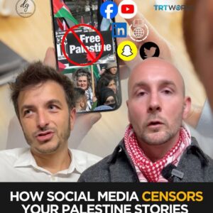 TRT World: How Social Media Is Censoring Palestine Content, Experts Warn
