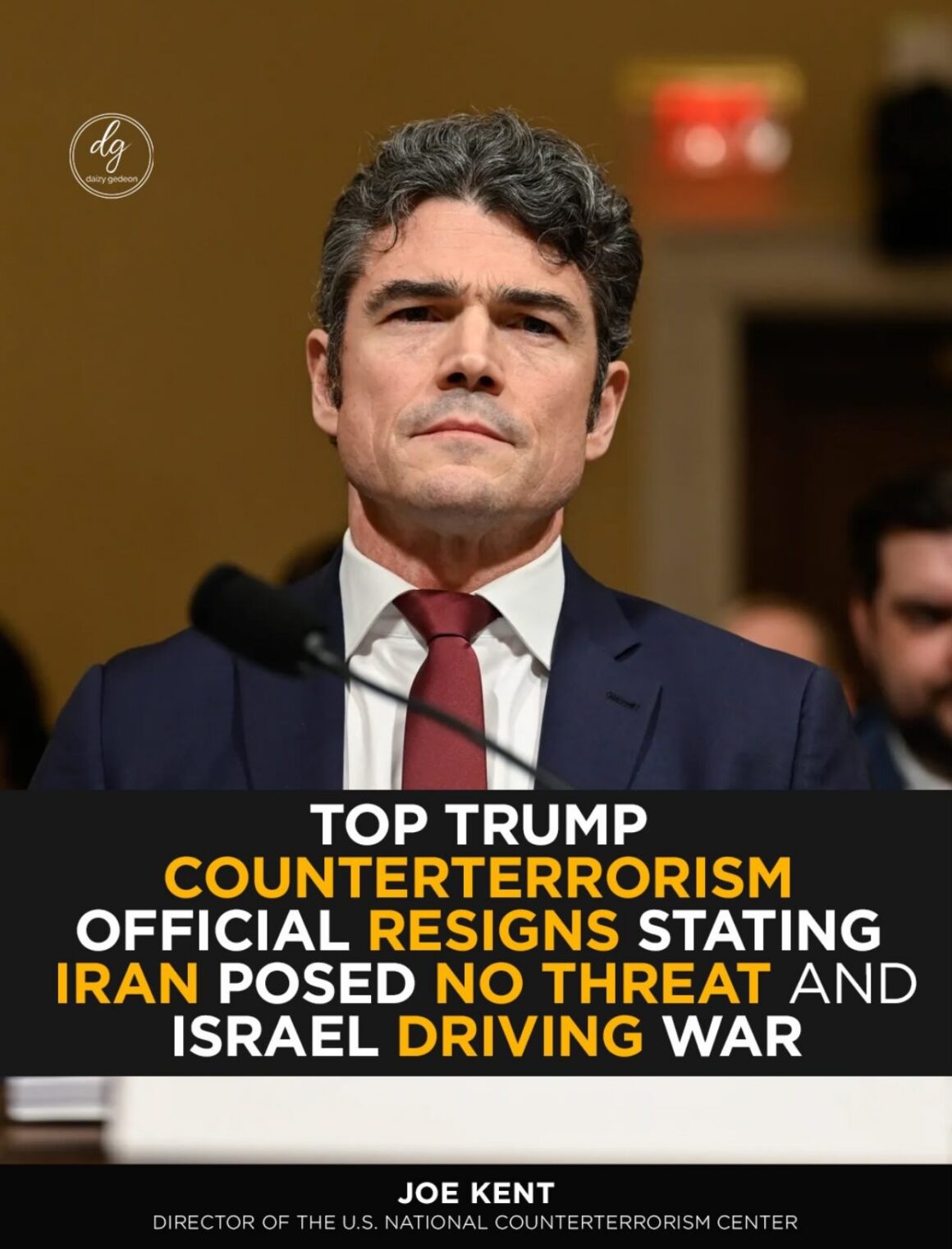 Trump Counterterror Chief Resigns, Says Iran “No Threat” and Blames Israel for War Push