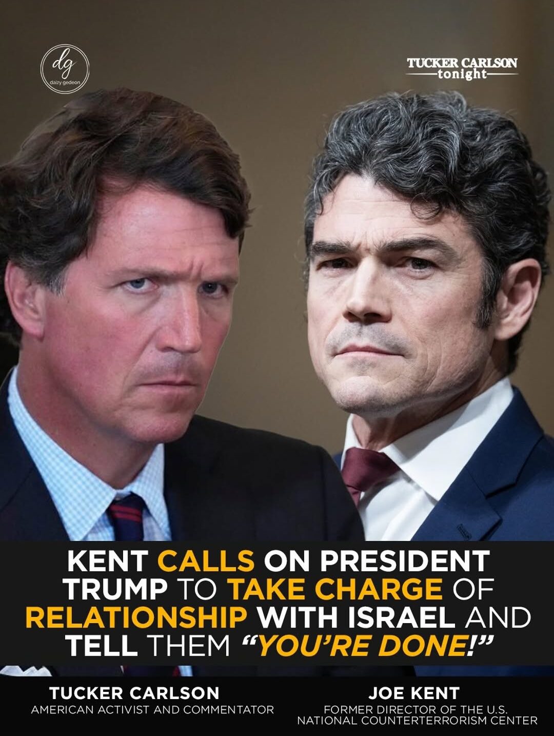 Tucker Carlson Tonight: Joe Kent Urges Trump to Rethink U.S.–Israel Relationship