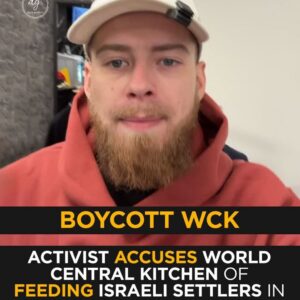Activist Calls for Boycott of World Central Kitchen Over Settler Aid Claims