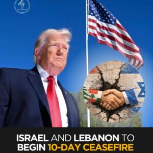 “BREAKING: Israel and Lebanon Agree to 10-Day Ceasefire Starting April 21”