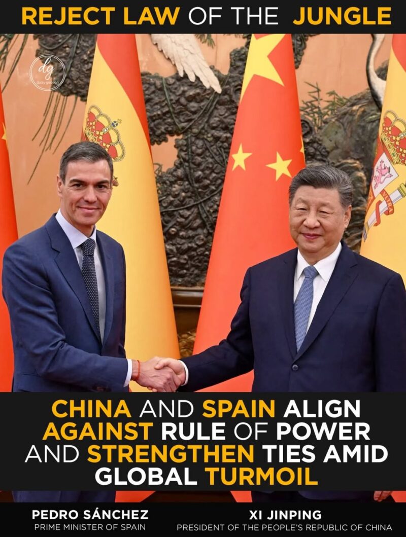 China and Spain Reject ‘Law of the Jungle’ as Xi Jinping and Pedro Sánchez Strengthen Ties