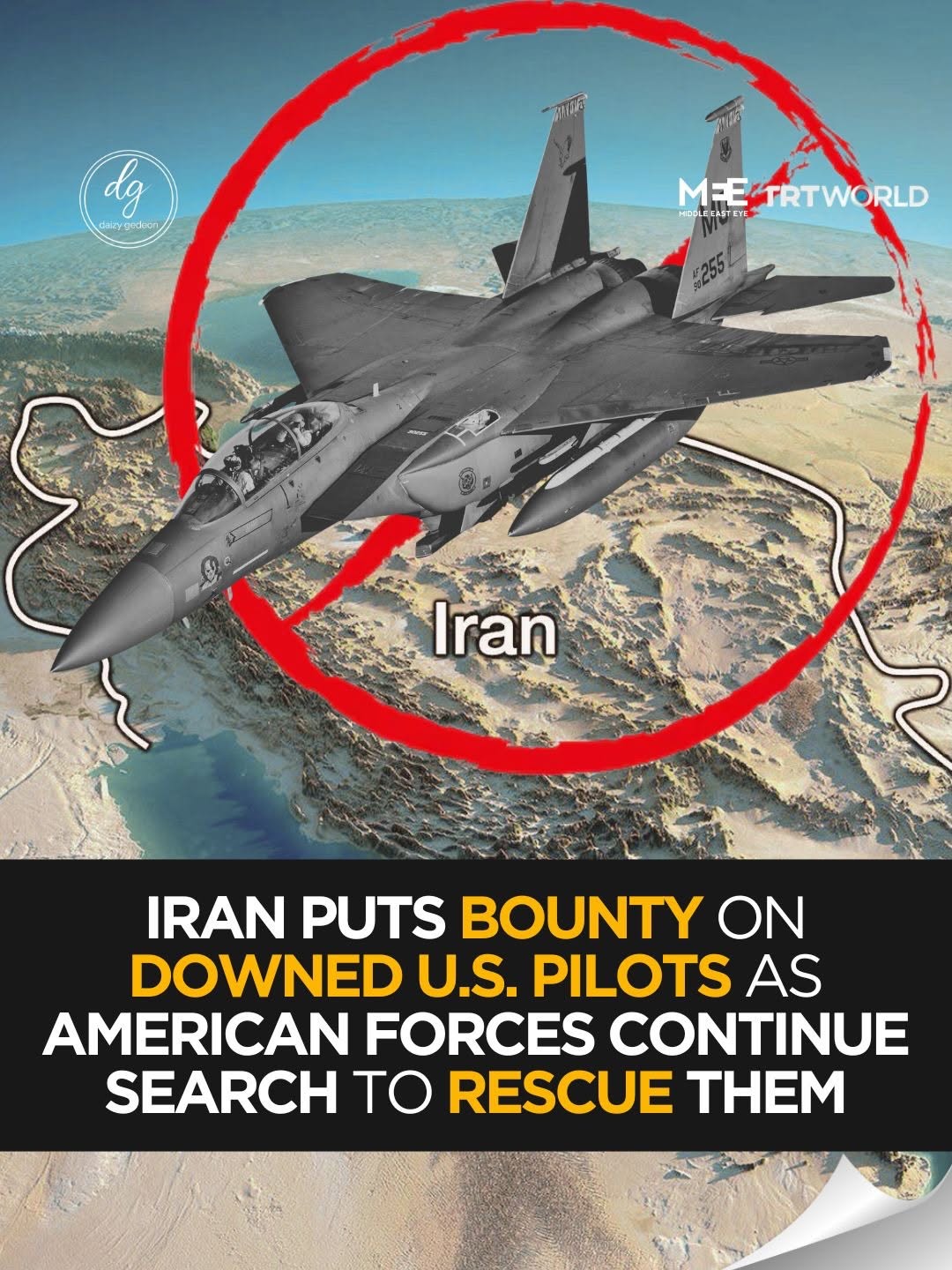 Iran Offers Bounty as U.S. Forces Race to Rescue Downed American Pilot