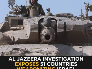 Al Jazeera Investigation Exposes 51 Countries Arming Israel Despite Genocide Warnings and Global Restrictions 2 Al Jazeera Investigation Exposes 51 Countries Arming Israel Despite Genocide Warnings and Global Restrictions