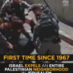 تطهير عرقي في القدس؟ إسرائيل تُهجّر حيًا فلسطينيًا كاملًا لأول مرة منذ 1967 Ethnic Cleansing in Jerusalem? Israel Expels Entire Palestinian Neighborhood for First Time Since 1967
