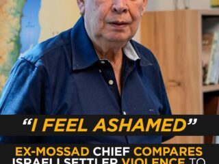 رئيس سابق للموساد "يشعر بالخجل" بعد رؤية عنف المستوطنين الإسرائيليين 5 Ex-Mossad Chief “Ashamed” After Seeing Israeli Settler Violence