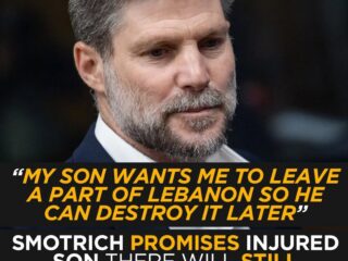 Smotrich Sparks Outrage: ‘My Son Will Have Places Left to Destroy in Lebanon’ After Injury 1 Smotrich Sparks Outrage: ‘My Son Will Have Places Left to Destroy in Lebanon’ After Injury
