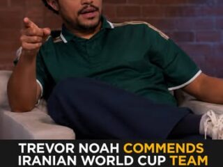 Trevor Noah Praises Iran's World Cup Team, Criticizes Media Double Standards Toward Arab and African Teams 1 Trevor Noah Praises Iran's World Cup Team, Criticizes Media Double Standards Toward Arab and African Teams