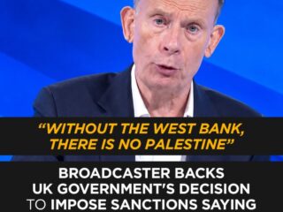 Andrew Marr Backs UK Sanctions on Israel: “Without the West Bank, There Is No Palestine” 2 Andrew Marr Backs UK Sanctions on Israel: “Without the West Bank, There Is No Palestine”