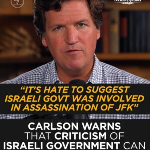 Tucker Carlson Warns Criticism of Israel Can Cost Americans Jobs and Relationships